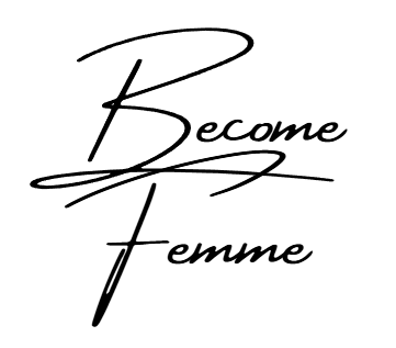 Become Femme