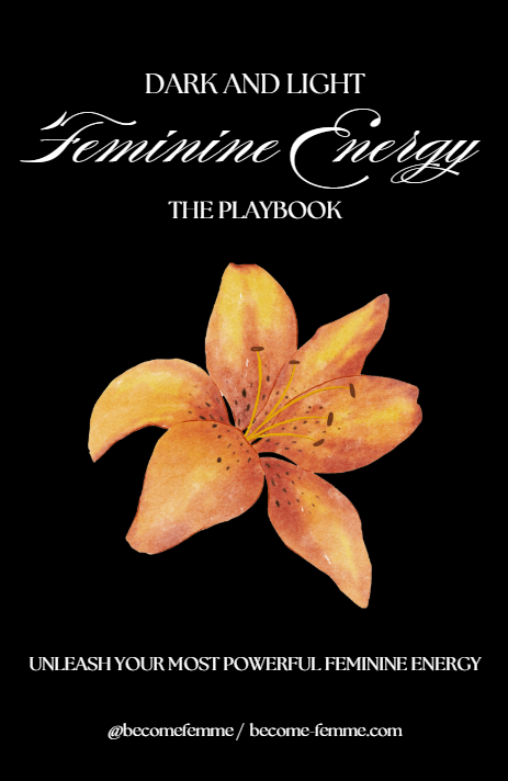 Dark And Light Feminine Energy: The Playbook