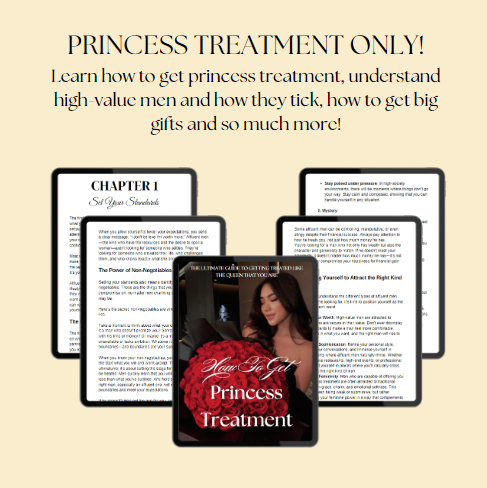 How To Get Princess Treatment